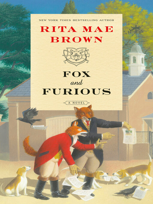 Title details for Fox and Furious by Rita Mae Brown - Wait list